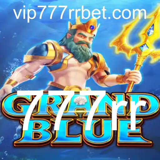 Conhecendo o Jogo GRANDBLUE: Uma Aventura Empolgante com a Palavrachave 777rr