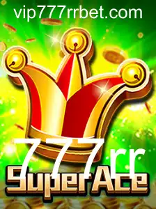 Descubra SuperAce: Um Jogo Revolucionário de Estratégia e Sorte